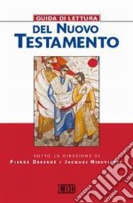 Guida di lettura del Nuovo Testamento libro