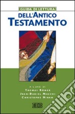 Guida di lettura dell'Antico Testamento