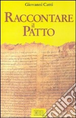 Raccontare il patto libro