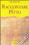 Raccontare il patto libro