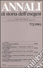 Annali di storia dell'esegesi. Atti del VII seminario di ricerca su Studi sulla letteratura esegetica cristiana e giudaica antica. Sacrofano 18-20 ottobre 1989. Vol. 7/2: 1990 libro