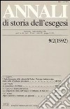 Annali di storia dell'esegesi. Atti del IX seminario di ricerca su Studi sulla letteratura esegetica cristiana e giudaica antica. Idice 16-18 ottobre 1991. Vol. 9/2: 1992 libro