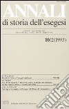 Annali di storia dell'esegesi. Atti del X seminario di ricerca su Studi sulla letteratura esegetica cristiana e giudaica antica (Viverone, 7-9 ottobre 1992). Vol. 10/2: 1993 libro