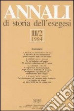 Annali di storia dell'esegesi. Atti dell'XI seminario di ricerca su Studi sulla letteratura esegetica cristiana e giudaica antica (Sacrofano, 20-22 ottobre 1993). Vol. 11/2: 1994 libro