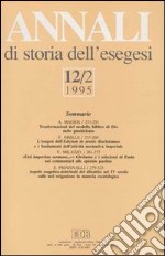 Annali di storia dell'esegesi. Atti del XII seminario di ricerca su Studi sulla letteratura esegetica cristiana e giudaica antica (Sacrofano, 19-21 ottobre 1994). Vol. 12/2: 1995 libro