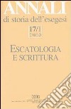 Annali di storia dell'esegesi. Escatologia e Scrittura. Vol. 17/1: 2000 libro