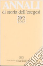 Annali di storia dell'esegesi (2003). Vol. 20/2 libro