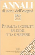 Annali di storia dell'esegesi (2006). Vol. 23/2 libro