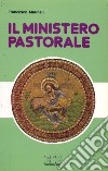 Il ministero pastorale libro