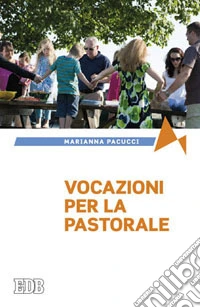 Vocazioni per la pastorale libro