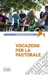 Vocazioni per la pastorale libro