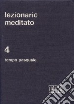 Lezionario meditato (4) libro