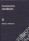 Lezionario meditato (4) libro