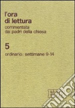 Ora di lettura commentata dai Padri della Chiesa (5) (5) libro