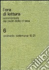 Ora di lettura commentata dai Padri della Chiesa (6) libro