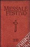 Messale festivo. Letture bibliche dal nuovo lezionario CEI libro