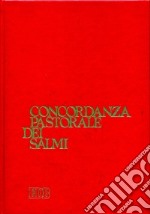 Concordanza pastorale dei Salmi libro