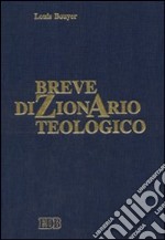 Breve dizionario teologico libro