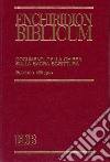 Enchiridion biblicum. Documenti della Chiesa sulla Sacra Scrittura. Ediz. bilingue libro