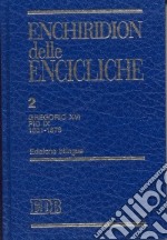 Enchiridion delle encicliche. Ediz. bilingue. Vol. 2: Gregorio XVI, Pio IX (1831-1878)