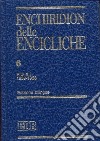 Enchiridion delle encicliche. Ediz. bilingue. Vol. 6: Pio XII (1939-1958) libro