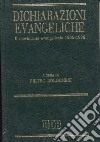 Dichiarazioni evangeliche. Il movimento evangelicale (1966-96) libro