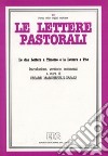 Le lettere pastorali. Le due Lettere a Timoteo e la Lettera a Tito. Introduzione, versione e commento libro
