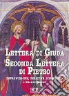 Lettera di Giuda-Seconda lettera di Pietro. Traduzione e commento libro