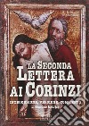 La seconda Lettera ai corinzi. Introduzione, versione, commento libro