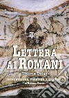 Lettera ai Romani. Introduzione, versione, commento libro