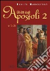 Gli Atti degli apostoli. Vol. 2: (13-28) libro di Marguerat Daniel