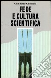 Fede e cultura scientifica libro