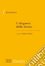 L'eleganza delle donne libro