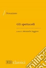 Gli spettacoli