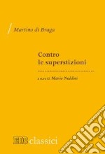 Contro le superstizioni (De correctione rusticorum) libro