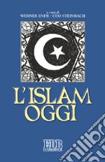 L'Islam oggi libro