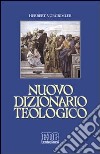 Nuovo dizionario teologico libro