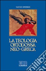 La teologia ortodossa neo-greca libro