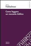 Come leggere un racconto biblico libro