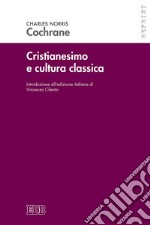 Cristianesimo e cultura classica