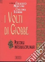 I volti di Giobbe. Percorsi interdisciplinari libro