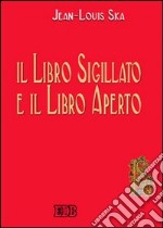 Il libro sigillato e il libro aperto libro