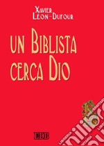 Un biblista cerca Dio libro