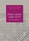 Empi e giusti: quale sorte? Lettura di Sapienza 1-6 libro