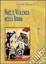 Pace e violenza nella Bibbia libro