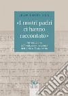 «I nostri padri ci hanno raccontato». Introduzione all'analisi dei racconti dell'Antico Testamento libro