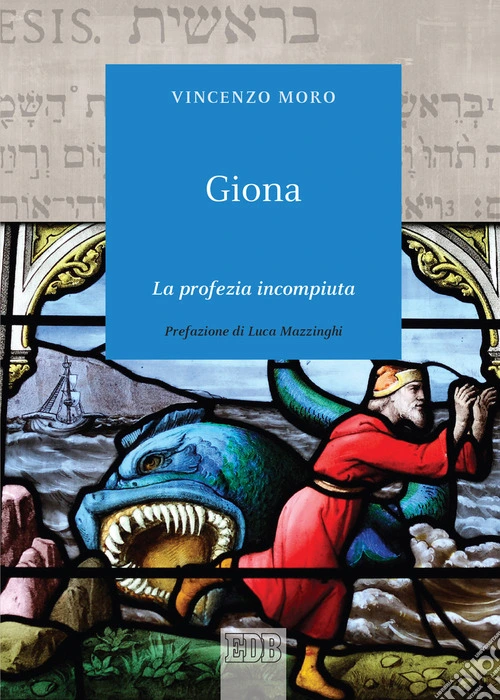Giona. La profezia incompiuta