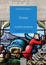 Giona. La profezia incompiuta libro