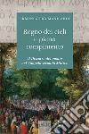 Il regno dei cieli e pieno compimento. Il discorso del monte nel Vangelo secondo Matteo libro