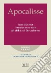 Apocalisse. Testo CEI 2008. Introduzione e note dalla Bibbia di Gerusalemme. Testo greco e traduzione interlineare in italiano libro